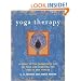 Yoga Therapy: A Guide to the Therapeutic Use of Yoga and Ayurveda for Health and Fitness
