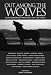 Book Out Among the Wolves: Contemporary Writings on the Wolf