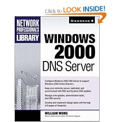 Windows 2000 DNS Server (Network Professional's Library)