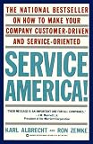 Service America!: Doing Business in the New Economy