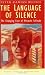 Book The Language of Silence: The Changing Face of Monastic Solitude (Traditions in Christian Spirituality Ser)