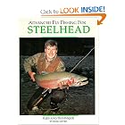 Advanced Fly Fishing for Steelhead: Flies and Technique by Deke Meyer