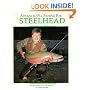 Advanced Fly Fishing for Steelhead: Flies and Technique