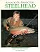 Advanced Fly Fishing for Steelhead