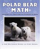 Polar Bear Math: Learning About Fractions from Klondike and Snow