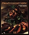 Poland's Gourmet Cuisine (Hippocrene Original Cookbooks)