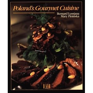 Poland's Gourmet Cuisine (Hippocrene Original Cookbooks)