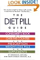 The Diet Pill Book: A Consumer's Guide to Prescription and Over-the-Counter Weight-Loss Pills and Supplements
