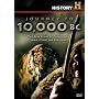 History Channel: Journey to 10,000 BC