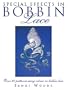 Special Effects in Bobbin Lace: Over 20 Patterns Using Color in Bobbin Lace