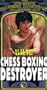 Chess Boxing Destroyer [VHS]