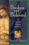 Broken Yet Beloved: A Pastoral Theology of the Cross