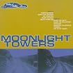 Moonlight Towers