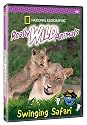 National Geographic: Really Wild Animals - Swinging Safari
