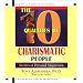 The 10 Qualities Of Charismatic People: Secrets of Personal Magnetism