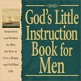 God's Little Instruction Book for Men (God's Little Instruction Book)