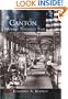 Canton: A Journey Through Time   (OH)  (Making of America)