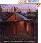 Small Strawbale: Natural Homes, Projects & Designs