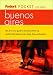 Fodor's Pocket Buenos Aires, 2nd Edition: The All-in-One Guide to the Best of the City Packed with Places to Eat, Sleep, Shop, and Explore (Pocket Guides) width=