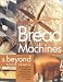Book Bread Machine and Beyond