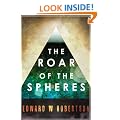 The Roar of the Spheres