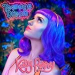 Teenage Dream