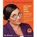 Ask Supernanny: What Every Parent Wants to Know