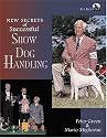 New Secrets of Successful Show Dog Handling
