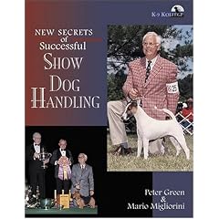 New Secrets of Successful Show Dog Handling
