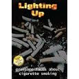 Lighting Up Gruesome Cigarette Smoking