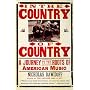 In the Country of Country: A Journey to the Roots of American Music