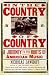  : In the Country of Country: A Journey to the Roots of American Music