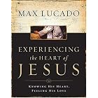 Click here to buy Experiencing the Heart of Jesus: Knowing His Heart, Feeling His Love by  Max Lucado.