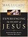 Experiencing the Heart of Jesus: Knowing His Heart, Feeling His Love