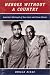 Heroes Without a Country: America's Betrayal of Joe Louis and Jesse Owens by Donald McRae