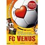 FC Venus - Schwarz Rot Blond