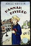 Hannah, Divided