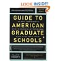 Guide to American Graduate Schools: Ninth Edition, Completely Revised