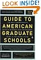 Guide to American Graduate Schools: Ninth Edition, Completely Revised