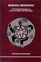 Border Crossings: A Psychological Perspective on Carlos Castaneda's Path of Knowledge (153p)