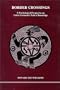 Border Crossings: A Psychological Perspective on Carlos Castaneda's Path of Knowledge (153p)