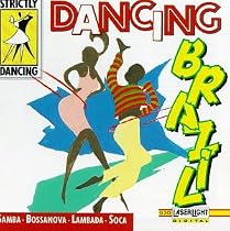 Strictly Dancing: Brazilian Dances