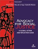 Advocacy for Social Justice: A Global Action and Reflection Guide