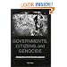 Governments, Citizens, and Genocide: A Comparative and Interdisciplinary