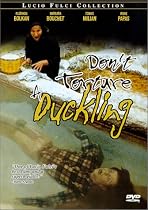 Don't Torture a Duckling