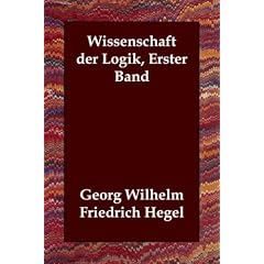 Wissenschaft Der Logik, Erster Band: 1