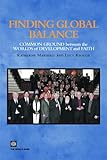 Finding global balance : common ground between the worlds of development and faith