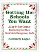 Getting the Schools You Want: A Step-by-Step Guide to Conducting Your Own Curriculum Management Audit