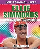 Ellie Simmonds : champion swimmer