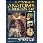 Photographic Anatomy of the Human Body by Chihiro Yokochi, Johannes W. Rohen, and Eva Lurie Weinreb
